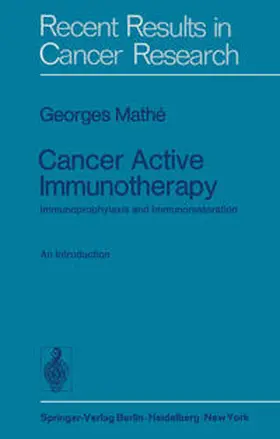 Mathe |  Cancer Active Immunotherapy | eBook | Sack Fachmedien