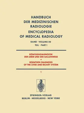 Heuck |  Röntgendiagnostik der Leber und der Gallenwege Teil 1 / Roentgen Diagnosis of the Liver and Biliary System Part 1 | Buch |  Sack Fachmedien