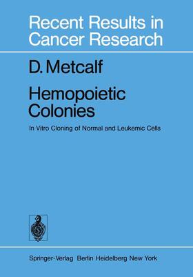 Metcalf |  Hemopoietic Colonies | Buch |  Sack Fachmedien