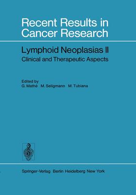 Mathe / Tubiana / Seligmann |  Lymphoid Neoplasias II | Buch |  Sack Fachmedien