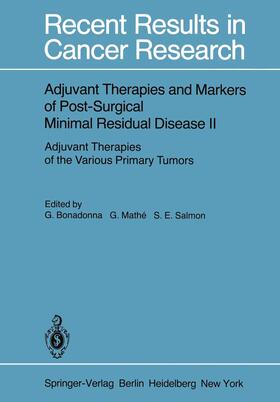 Bonadonna / Salmon / Mathe |  Adjuvant Therapies and Markers of Post-Surgical Minimal Residual Disease II | Buch |  Sack Fachmedien