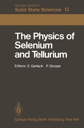 Grosse / Gerlach |  The Physics of Selenium and Tellurium | Buch |  Sack Fachmedien
