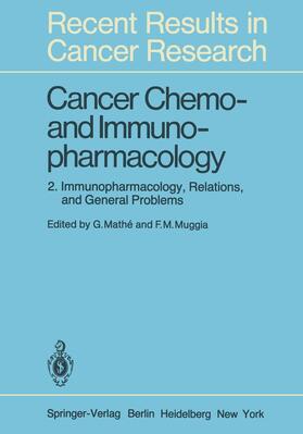 Muggia / Mathe |  Cancer Chemo- and Immunopharmacology | Buch |  Sack Fachmedien