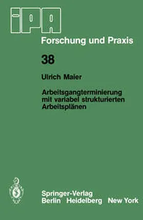 Maier |  Arbeitsgangterminierung mit variabel strukturierten Arbeitsplänen | eBook | Sack Fachmedien