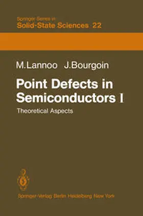 Lannoo |  Point Defects in Semiconductors I | eBook | Sack Fachmedien