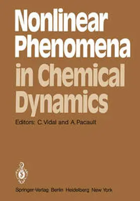 Vidal / Pacault |  Nonlinear Phenomena in Chemical Dynamics | eBook | Sack Fachmedien