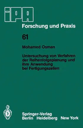 Osman |  Untersuchung von Verfahren der Reihenfolgeplanung und ihre Anwendung bei Fertigungszellen | eBook | Sack Fachmedien