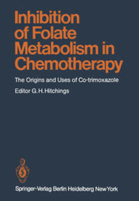 Hitchings |  Inhibition of Folate Metabolism in Chemotherapy | eBook | Sack Fachmedien