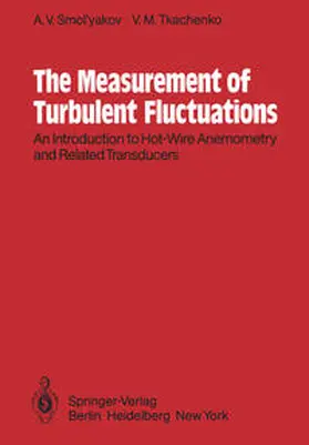 Smol'yakov / Bradshaw / Tkachenko |  The Measurement of Turbulent Fluctuations | eBook | Sack Fachmedien