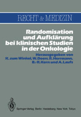 Zum Winkel / Doerr / Herrmann |  Randomisation und Aufklärung bei klinischen Studien in der Onkologie | eBook | Sack Fachmedien