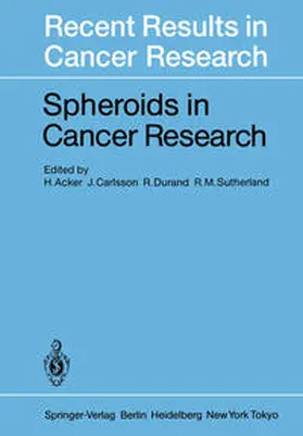 Acker / Carlsson / Durand |  Spheroids in Cancer Research | eBook | Sack Fachmedien