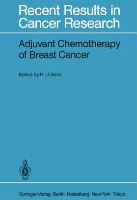 Senn |  Adjuvant Chemotherapy of Breast Cancer | Buch |  Sack Fachmedien