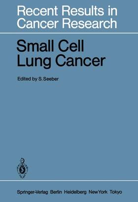 Seeber |  Small Cell Lung Cancer | Buch |  Sack Fachmedien