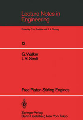 Walker / Senft |  Free Piston Stirling Engines | eBook | Sack Fachmedien