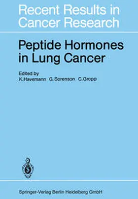 Havemann / Sorenson / Gropp |  Peptide Hormones in Lung Cancer | eBook | Sack Fachmedien