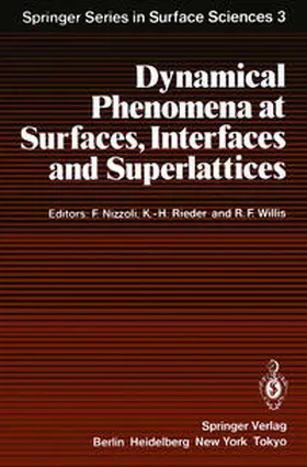 Nizzoli / Rieder / Willis |  Dynamical Phenomena at Surfaces, Interfaces and Superlattices | eBook | Sack Fachmedien