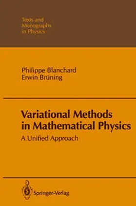 Blanchard / Brüning |  Variational Methods in Mathematical Physics | eBook | Sack Fachmedien