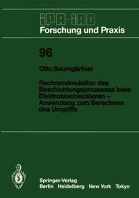 Baumgärtner |  Rechnersimulation des Beschichtungsprozesses beim — Elektrotauchlackieren Anwendung zum Berechnen des Umgriffs | eBook | Sack Fachmedien