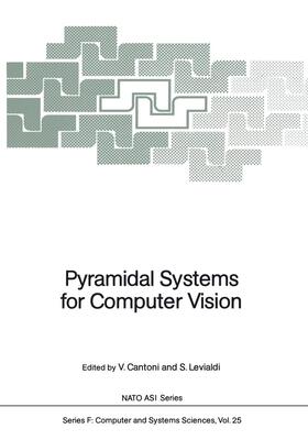 Levialdi / Cantoni |  Pyramidal Systems for Computer Vision | Buch |  Sack Fachmedien