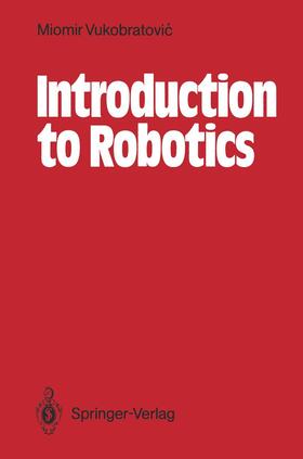 Vukobratovic |  Introduction to Robotics | Buch |  Sack Fachmedien
