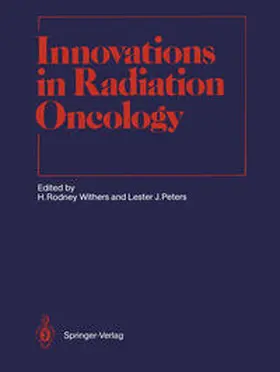 Withers / Peters |  Innovations in Radiation Oncology | eBook | Sack Fachmedien