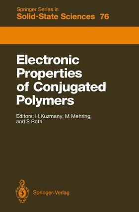 Kuzmany / Roth / Mehring |  Electronic Properties of Conjugated Polymers | Buch |  Sack Fachmedien