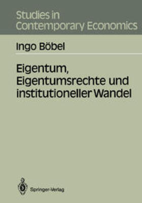 Böbel |  Eigentum, Eigentumsrechte und institutioneller Wandel | eBook | Sack Fachmedien