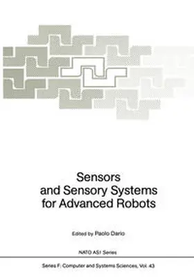 Dario / Piaggio |  Sensors and Sensory Systems for Advanced Robots | eBook | Sack Fachmedien