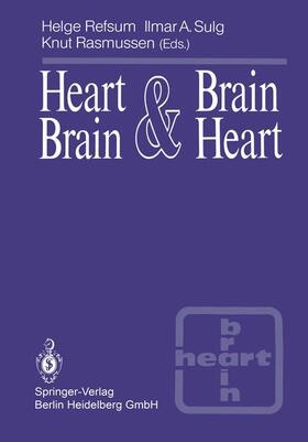Refsum / Rasmussen / Sulg |  Heart & Brain, Brain & Heart | Buch |  Sack Fachmedien