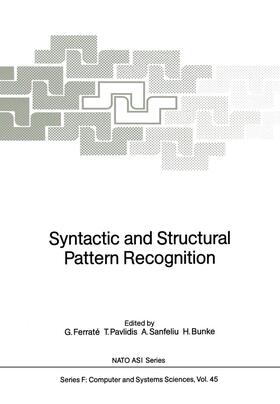 Ferrate / Bunke / Pavlidis |  Syntactic and Structural Pattern Recognition | Buch |  Sack Fachmedien
