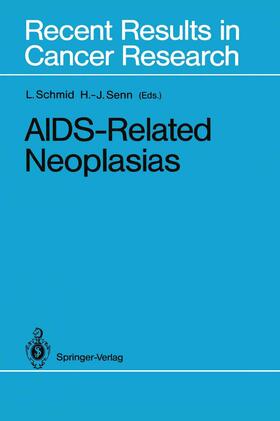 Senn / Schmid |  AIDS-Related Neoplasias | Buch |  Sack Fachmedien
