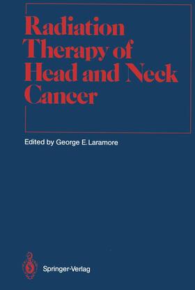Laramore |  Radiation Therapy of Head and Neck Cancer | Buch |  Sack Fachmedien
