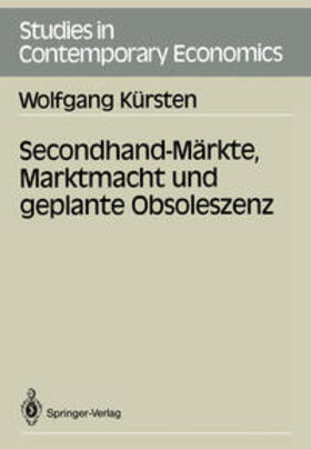 Kürsten | Secondhand-Märkte, Marktmacht und geplante Obsoleszenz | E-Book | sack.de