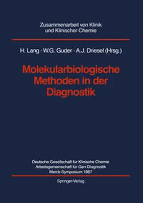 Lang / Guder / Driesel | Molekularbiologische Methoden in der Diagnostik | E-Book | sack.de