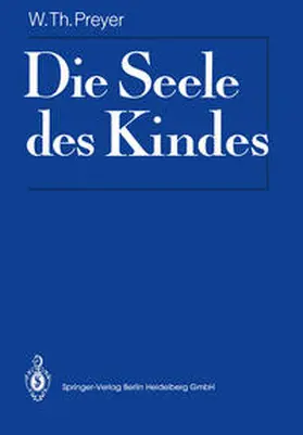 Preyer |  Die Seele des Kindes | Buch |  Sack Fachmedien