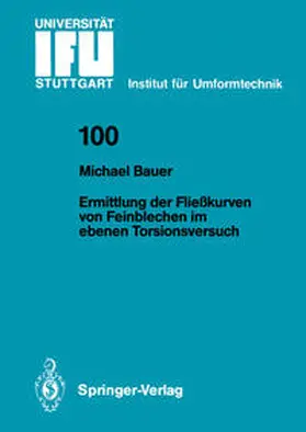 Bauer |  Ermittlung der Fließkurven von Feinblechen im ebenen Torsionsversuch | eBook | Sack Fachmedien