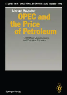 Rauscher |  OPEC and the Price of Petroleum | eBook | Sack Fachmedien