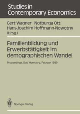 Wagner / Ott / Hoffmann-Nowotny |  Familienbildung und Erwerbstätigkeit im demographischen Wandel | eBook | Sack Fachmedien