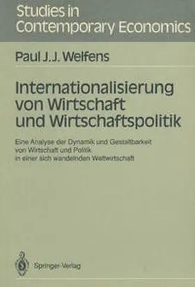 Welfens |  Internationalisierung von Wirtschaft und Wirtschaftspolitik | eBook | Sack Fachmedien