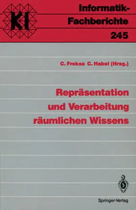 Freksa / Habel |  Repräsentation und Verarbeitung räumlichen Wissens | eBook | Sack Fachmedien