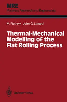 Pietrzyk / Lenard |  Thermal-Mechanical Modelling of the Flat Rolling Process | eBook | Sack Fachmedien