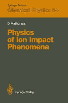 Mathur |  Physics of Ion Impact Phenomena | eBook | Sack Fachmedien