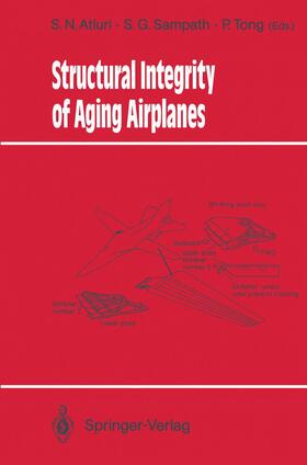 Atluri / Tong / Sampath |  Structural Integrity of Aging Airplanes | Buch |  Sack Fachmedien