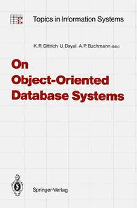 Dittrich / Dayal / Buchmann |  On Object-Oriented Database Systems | eBook | Sack Fachmedien