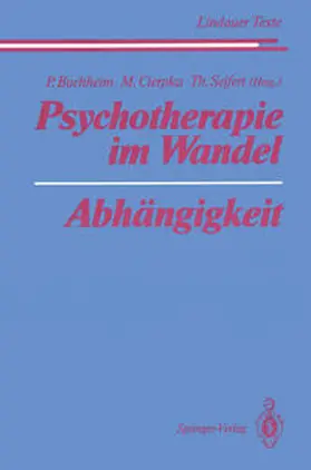 Buchheim / Cierpka / Seifert |  Psychotherapie im Wandel Abhängigkeit | eBook | Sack Fachmedien