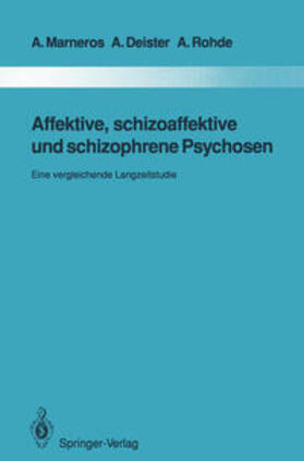 Marneros / Deister / Rohde | Affektive, schizoaffektive und schizophrene Psychosen | E-Book | sack.de