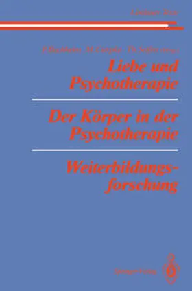 Buchheim / Cierpka / Seifert |  Liebe und Psychotherapie Der Körper in der Psychotherapie Weiterbildungsforschung | eBook | Sack Fachmedien