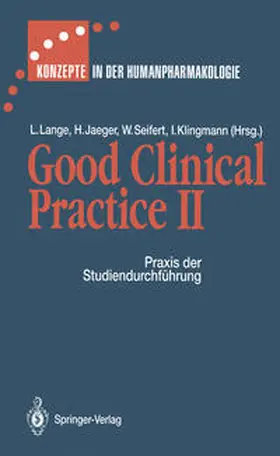 Lange / Jaeger / Seifert |  Good Clinical Practice II | eBook | Sack Fachmedien