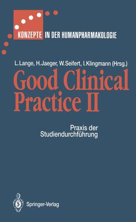Seifert / Lange / Klingmann |  Good Clinical Practice II | Buch |  Sack Fachmedien