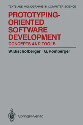 Pomberger / Bischofberger |  Prototyping-Oriented Software Development | Buch |  Sack Fachmedien